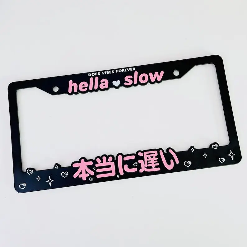 Hella Slow License Plate Frame | Pink License Plate Frame travelessentials
