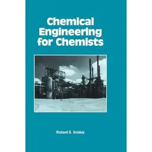 USED-Chemical Engineering for Chemists by Griskey, Richard G. (Hardcover)