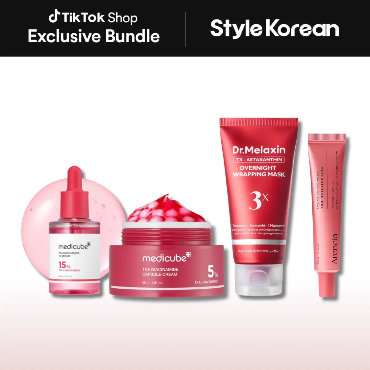 [StyleKorean] TXA Brightening Full Routine - [Medicube] TXA Niacinamide Capsule Cream 55g + [Medicube] TXA Niacinamide 15% Serum 30ml + [Arencia] TXA Booster Shot 30ml + [Dr.Melaxin] TX-Astaxanthin Overnight Wrapping Mask 80ml