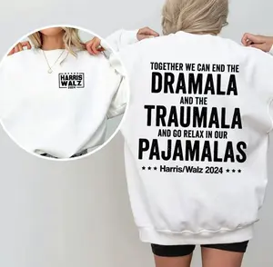 Kamala Walz Dramala and Traumala and Pajamalas Madamn President Vintage 2 Sides Shirt Cotton Fit