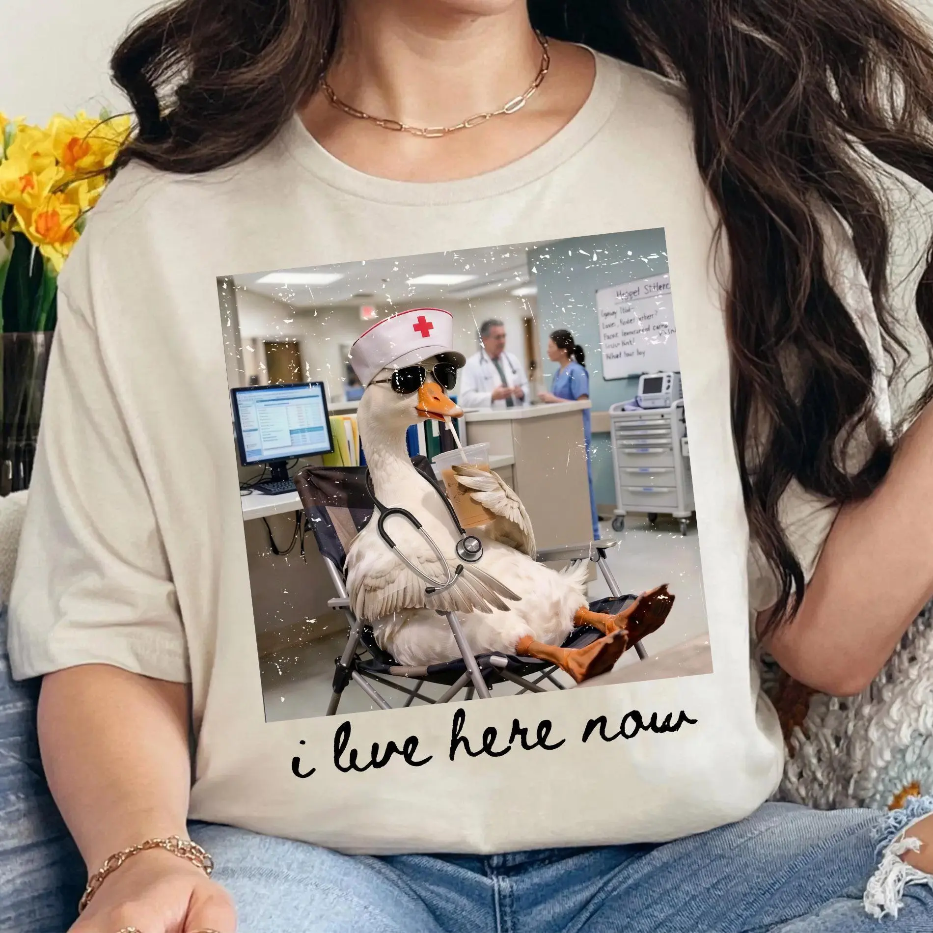 I Live Here Now Goose Nurse Tshirt, Funny Nurse Goose Sweatshirt, Nursing Student Crewneck, Health Care Tee, Gift For Her
