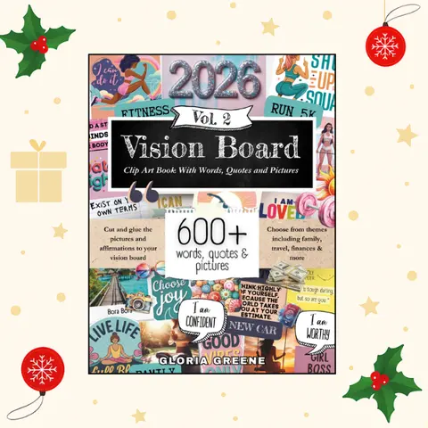Vision Board Clip Art Book With Words, Quotes & Pictures Vol 2: Manifest Your Perfect Life With 600+ Inspirational Images, Powerful Words, Quotes and ... For Women (2026 Vision Board Supplies)