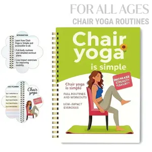 Women's 30-Day Chair Yoga Guidebook, Includes 60 Weight Loss & Flexibility Exercises, Spiral Bound Workout Manual