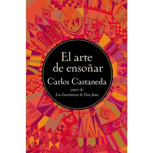 El Arte de Ensonar by Carlos Castaneda [Paperback Book]