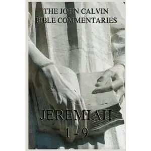 USED-John Calvin's Bible Commentaries On Jeremiah 1- 9 by John Calvin (Paperback)