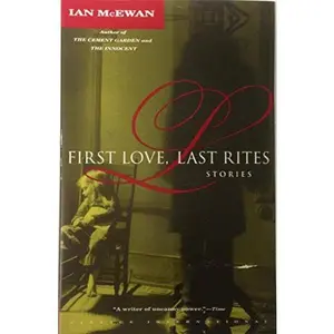 USED-First Love, Last Rites: Stories by Ian McEwan (Paperback)