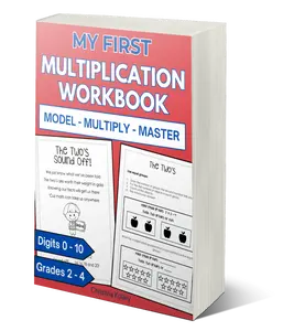 My First Multiplication Workbook Learn Multiplication Digits 1 - 10 Beginning Multiplication 2nd Grade: Multiplication Visual Models Skip Counting, ... (Math Workbook Multiplication Mastery Series)