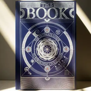 The Book. The Ultimate Guide to Rebuilding aCivilization [A5 paperback】 - InspirationalScience Books for Adults - Unique ArtifactKnowledge Encyclopedia with Over 400 Pages ofDetailed & Catchy Illustrations