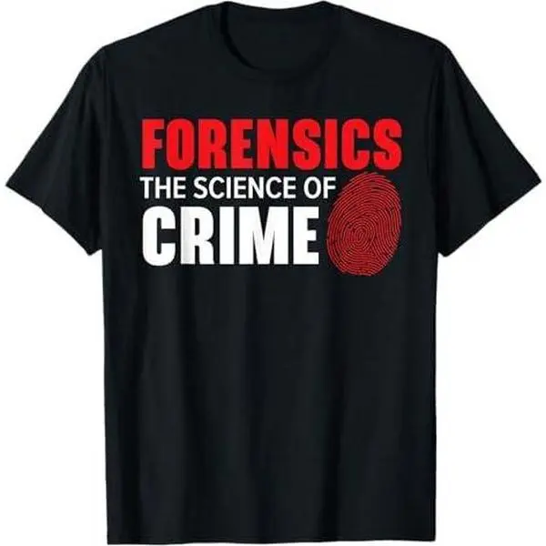 Forensics The Science Of Crime Forensic Scientist T-Shirt