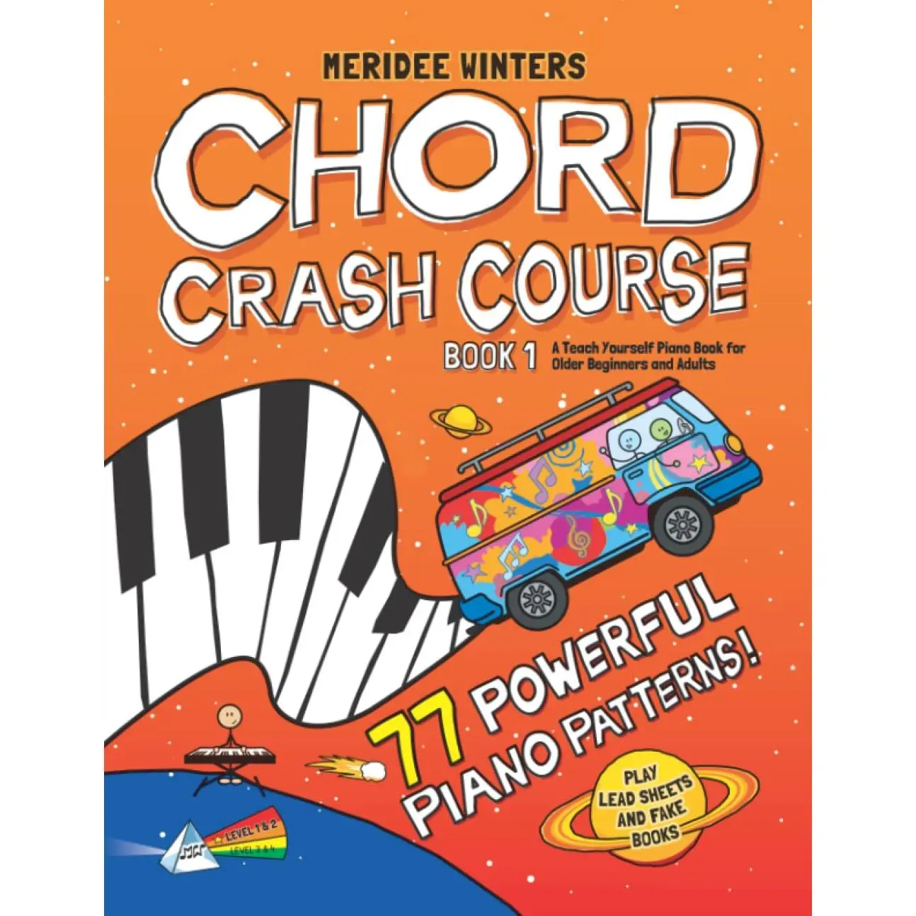 Meridee Winters Chord Crash Course: A Teach Yourself Piano Book for Older Beginners and Adults - Paperback