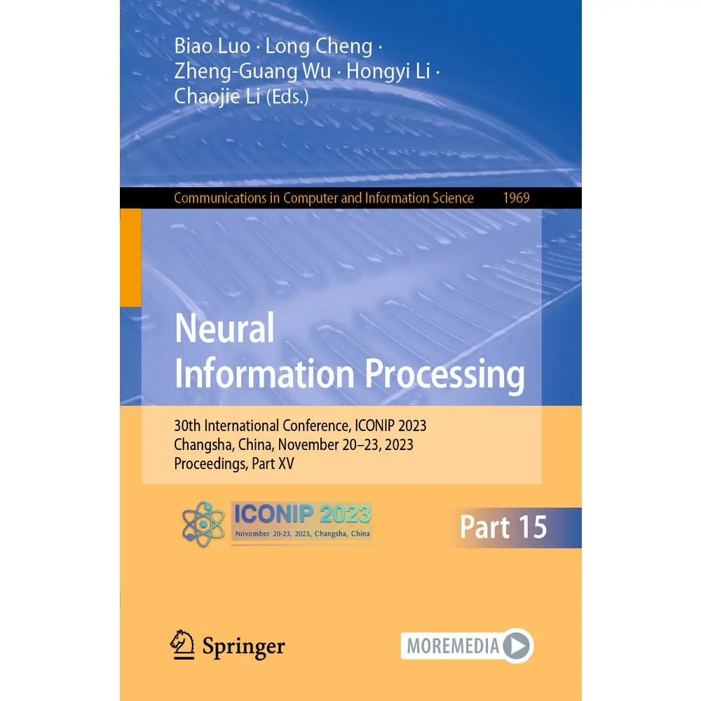 USED-Neural Information Processing: 30th International Conference, Iconip 2023, Changsha, China, November 20-23, 2023, Proceedings, Part XV (Paperback)