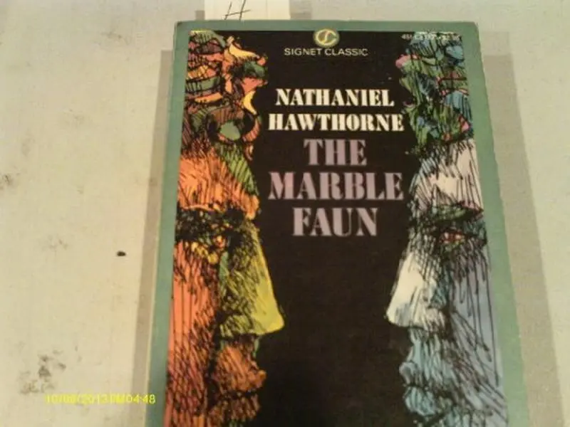 The Marble Faun by Nathaniel Hawthorne (Unknown) - Used