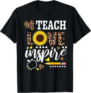 Cotton(pure) TEACH LOVE INSPIRE Teacher Gift Sunflower Appreciation T-Shirt