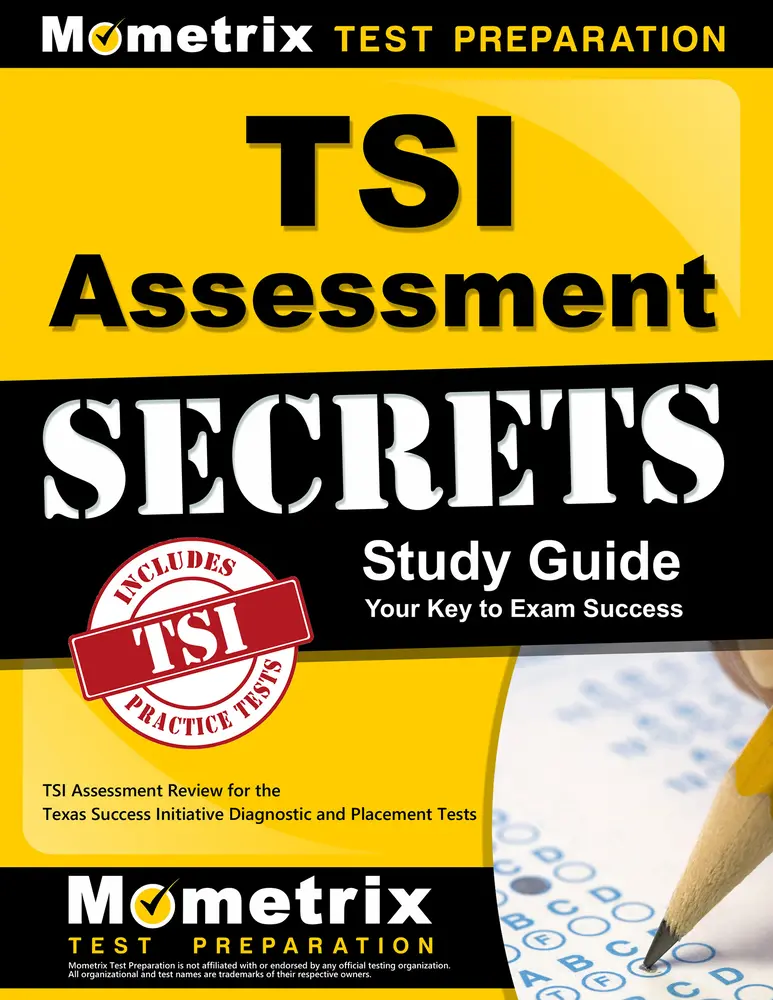 USED Book - TSI Assessment Secrets Study Guide: TSI Assessment Review for the Texas Success Initiative Diagnostic and Placement Tests by TSI Exam Secrets Test Prep Team (Paperback) - english