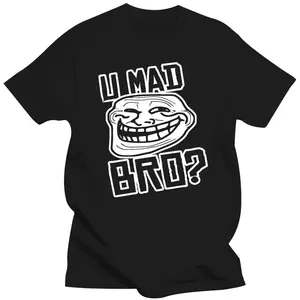U Mad Bro Troll Face Meme Funny Slogan Rage Comics Smile Gag Gift Men T Shirt Funny Trick Style Black Tee