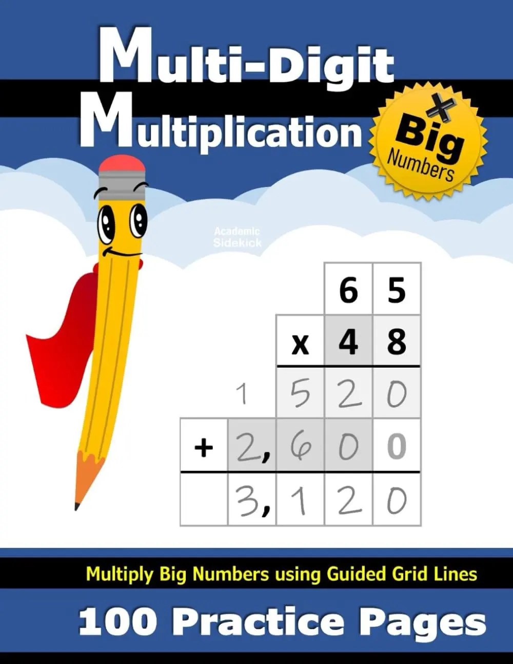 Multi-Digit Multiplication: 100 Practice Pages (with Grid Line Guides)