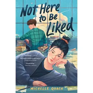 Not Here to Be Liked by Michelle Quach [Paperback Book]