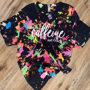 Caffeine and chaos reversed tie dyed tee