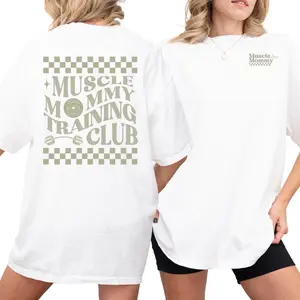 Copy of Muscle Mommy club, Muscle Mommy, Mama Workout Shirt, mom Gym Shirt, Gift For Mom, Fitness Gifts, Gym Lover Gift, fit mom gift, mom workout Comfort Cotton Tee Top Womenswear Oversized Tshirt Shortsleeve
