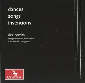 Dez Cordas - Dances Songs Inventions  [COMPACT DISC - CD]