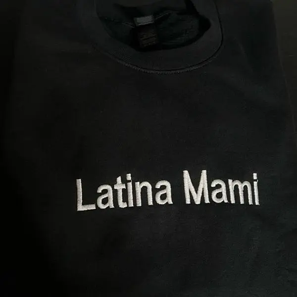 Embroidered Latina Mami Unisex Sweatshirt Pullover Crewneck