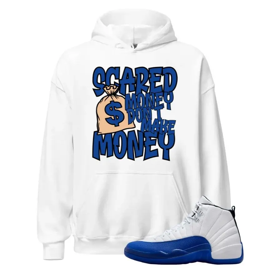 12 Blueberry Shirt Match Scared Money Don't Make Money Hoodie, Blueberry 12s Hoodie Match Sneaker Tee, AJ 12 Blueberry Hoodie Men, Gift For Him