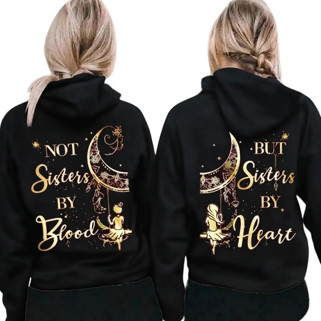 Matching Best Friend Hoodies For 2 Not Sisters By Blood But Sisters By Heart Gold Couples Outfits  for Women Unisex, Perfect Gift Anniversary Clothes