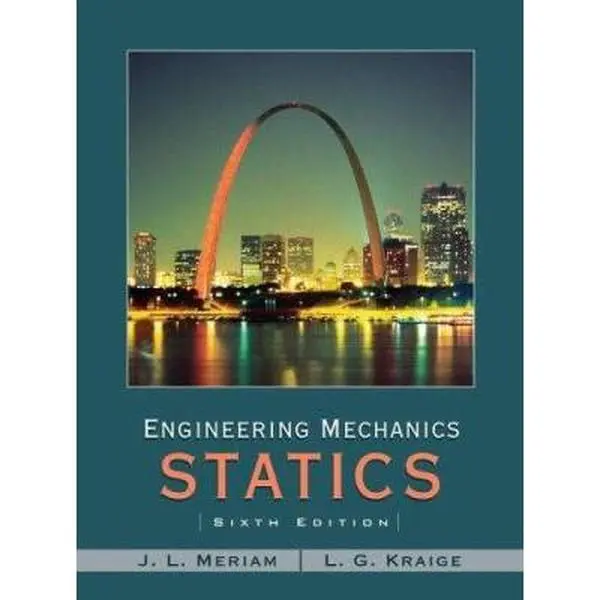 Used Hardcover Book - Engineering Mechanics: Statics by J.L. Meriam (English) - Engineering Design Resource, 2.49 lb, 50% Homework Problems, Very Good Condition