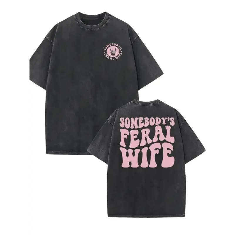 Retro Washed Cotton T-Shirt, "Somebody's Feral Wife" Pattern Printed On Both Sides, Casual Round Neck, Short Sleeves, Adult Summer Coat -100% Cotton Knitted Fabric. Unisex Classic