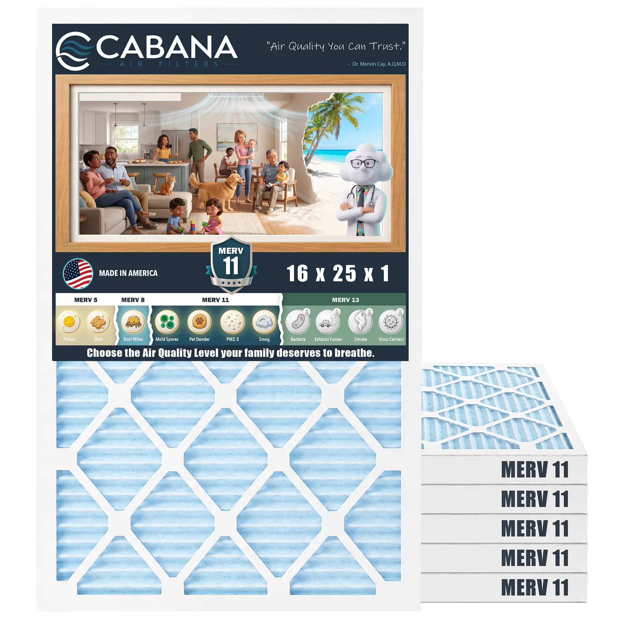 Cabana Air Filters 6 Pack HVAC Furnace Air Filters, MERV 11, 16 x 25 x 1, White Cabana Air Filters 6 Pack HVAC Furnace Air Filters, MERV 11, 16 x 25 x 1, White