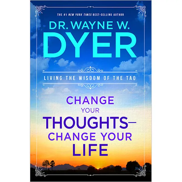 Change Your Thoughts - Change Your Life