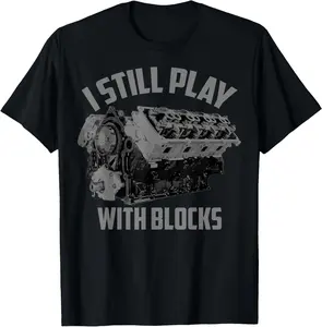 100%cotton I Still Play With Blocks Racing Shirt | Maintenance Man Gift T-Shirt