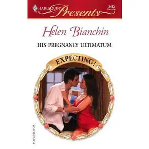 USED-His Pregnancy Ultimatum by Helen Bianchin (Unknown)