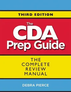 USED-The CDA Prep Guide: The Complete Review Manual by Pierce, Debra (Paperback)