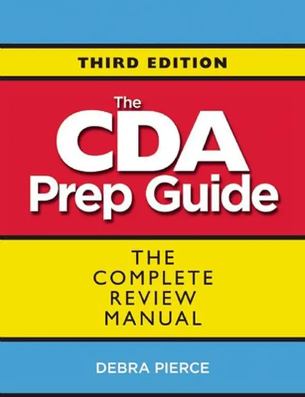USED-The CDA Prep Guide: The Complete Review Manual by Pierce, Debra (Paperback)