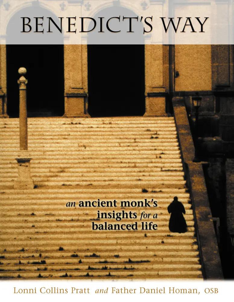USED-Benedict's Way: An Ancient Monk's Insights for a Balanced Life by Pratt, Lonni Collins (Paperback)