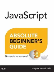 USED-JavaScript Absolute Beginner's Guide by Chinnathambi, Kirupa (Paperback)