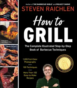 USED-How to Grill by Raichlen, Steven (Paperback)