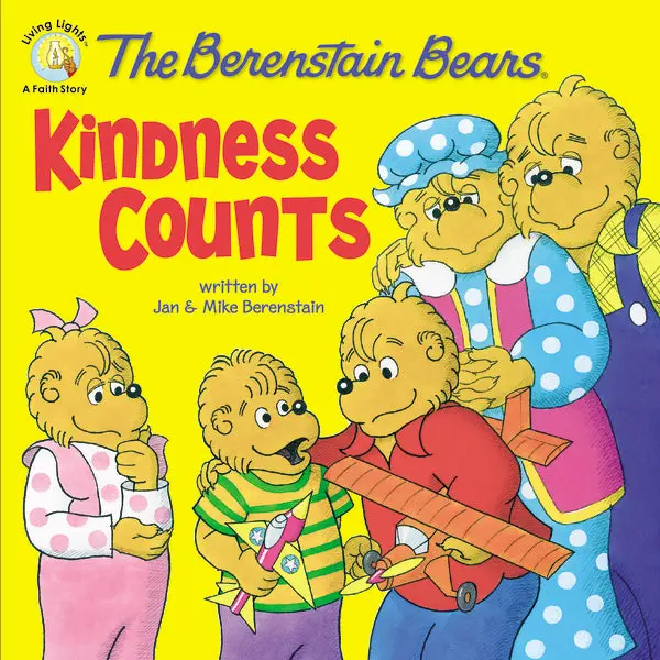 The Berenstain Bears: Kindness Counts