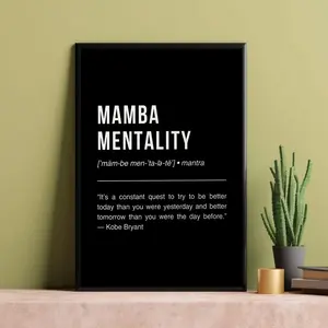 Mamba Mentality Inspirational Quote Poster, 1 Count Letter Wall Art, Black White Wall Decor, Bedroom Decor, Living Room Decor, Home Decor, Ornaments