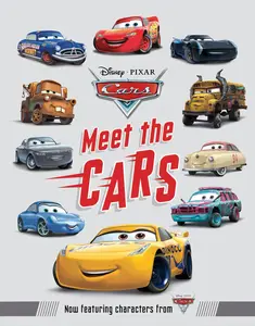 Meet the Cars -- Disney Books - Hardcover Characters Legends