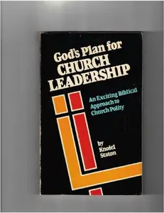 USED-God's Plan for Church Leadership by Knofel Staton (Hardcover)