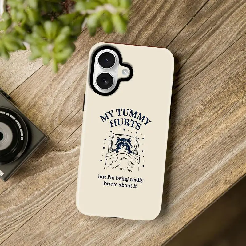 “Literally Me!” 🦝 Funny Raccoon Meme Case for iPhone 16, “My Tummy Hurts” Relatable Quote Cover, Viral TikTok Humor Case — 975