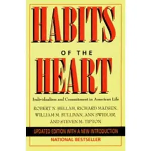 USED Book - Habits of the Heart: Individualism and Commitment in American Life by Robert N. Bellah (Paperback) - english