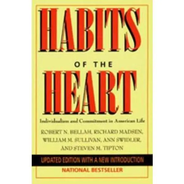 USED Book - Habits of the Heart: Individualism and Commitment in American Life by Robert N. Bellah (Paperback) - english
