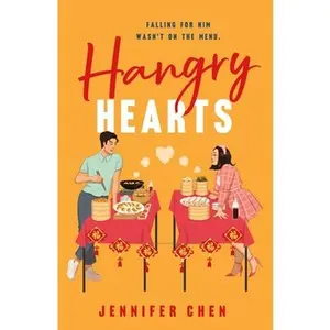 Hangry Hearts -- Jennifer Chen, Paperback