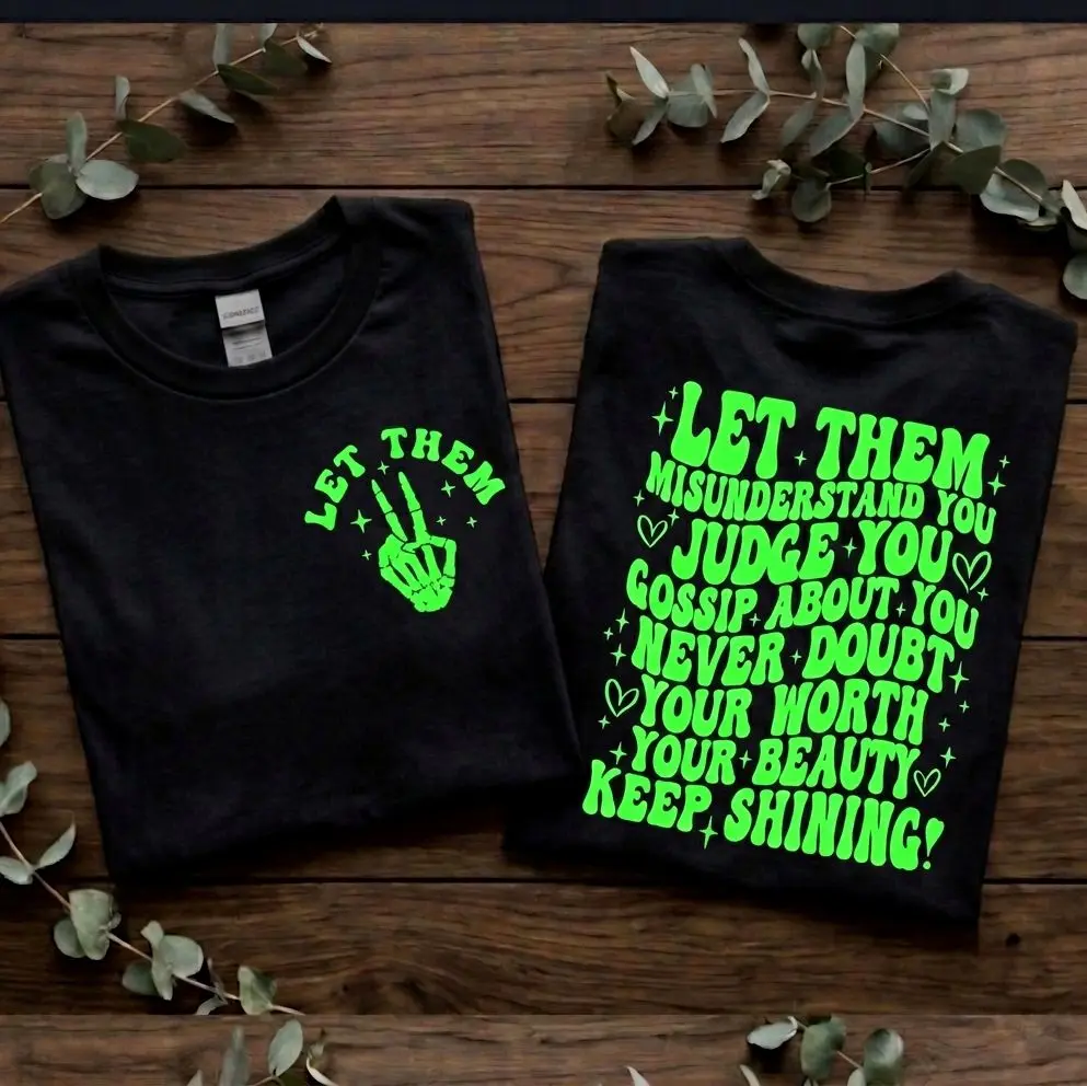 let them shirt motivational popular trendy retro Short Sleeve Top Cute Tshirt black and lime green graphic tee mental health awareness