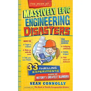 The Book of Massively Epic Engineering Disasters