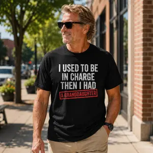 [Made in USA] I Used to Be in Charge Then I Had A Granddaughter T-Shirt, Father's Day Gift, Grandpa Shirt, Funny Grandpa Gift, Retirement Gift Tee, Father's Day Casual tee, Menwear, 90s Graphic tee
