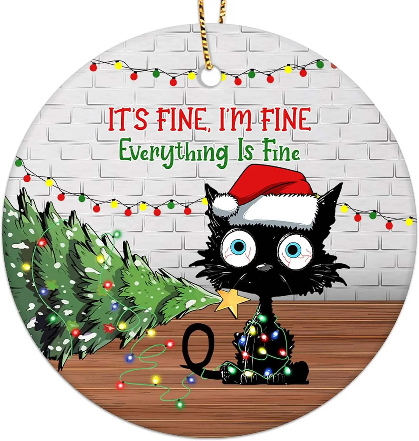 It's Fine Cat Ornament for Cat Lovers, Funny Ornament for Christmas Tree, Office, Car, Home Decorations, 2-Side Printed Ceramic Ornament 2024, Gifts for Christmas